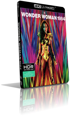 Wonder Woman 1984 (2020) [IMAX] [HDR] UHD 2160p ITA/AC3+TrueHD 7.1 ENG/TrueHD 7.1 Subs MKV