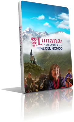 Lunana: Il villaggio alla fine del mondo (2019) Full DVD9 – ITA/DZO