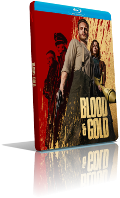 Blood & Gold (2023) WEBRip 576p ITA/EAC3 5.1 (Audio Da WEBDL) GER/EAC3 5.1 Subs MKV