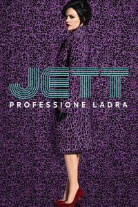 Jett: Professione ladra