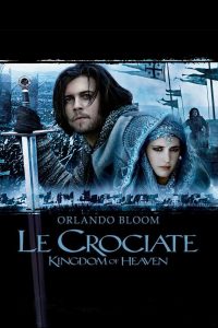 Le crociate – Kingdom of Heaven [HD] (2005)