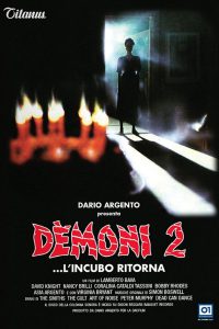 Demoni 2 – L’incubo ritorna [HD] (1986)