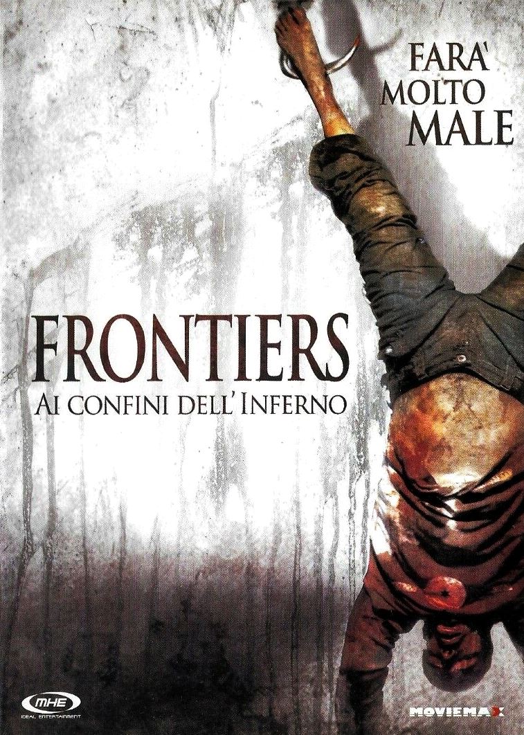 Frontiers – Ai confini dell’inferno [HD] (2007)