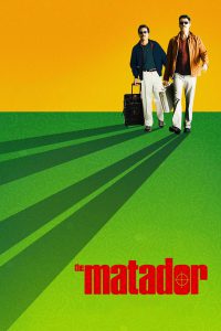 The Matador [HD] (2005)