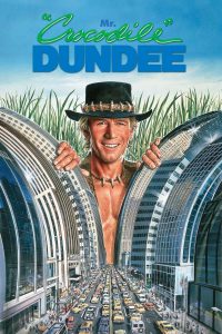 Mr. Crocodile Dundee [HD] (1986)