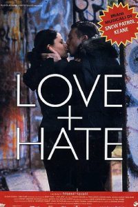 Love + Hate (2005)
