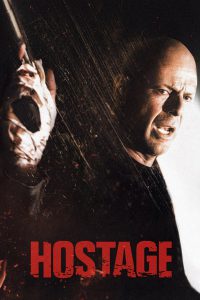Hostage [HD] (2005)