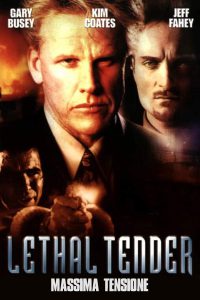 Lethal Tender – Massima tensione (1996)