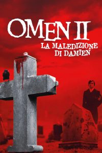 Omen II – La maledizione di Damien [HD] (1978)