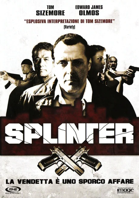 Splinter – La vendetta è uno sporco Affare (2006)