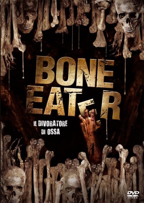 Bone Eater – Il divoratore di ossa (2007)