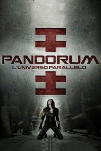 Pandorum – L’universo parallelo [HD] (2010)