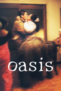 Oasis [HD] (2002)
