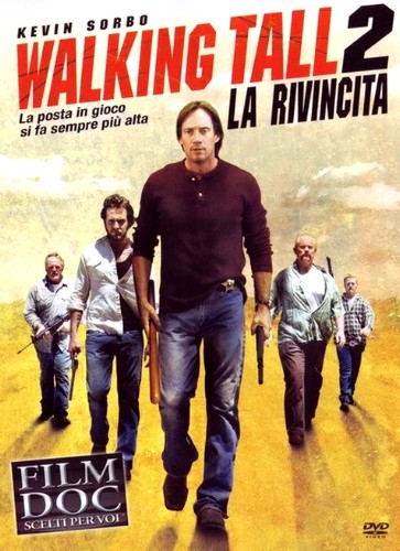 Walking Tall 2: la rivincita (2007)