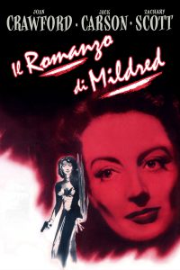 Il romanzo di Mildred [B/N] [HD] (1945)
