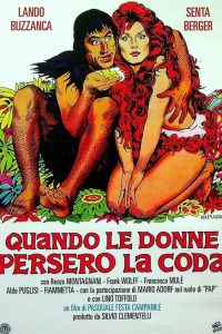Quando le donne persero la coda (1972)