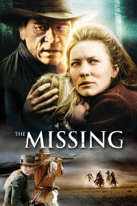 The Missing [HD] (2003)