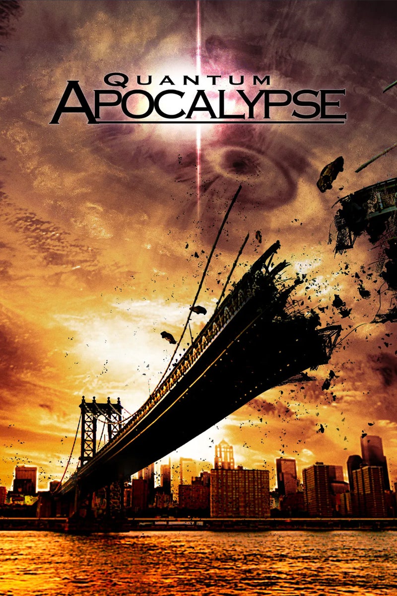 Quantum Apocalypse [HD] (2010)