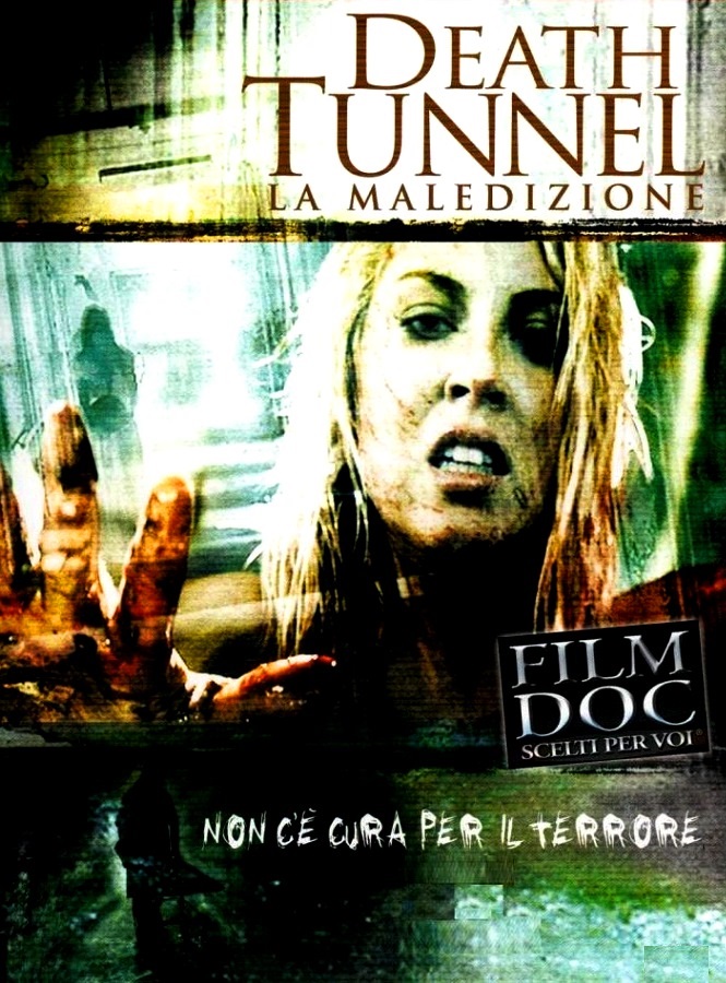 Death Tunnel – La maledizione (2005)