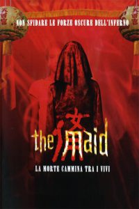 The maid – la morte cammina tra i vivi (2005)