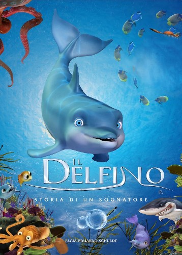 Il delfino – la storia di un sognatore (2009)