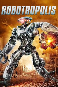 Robotropolis [HD] (2011)