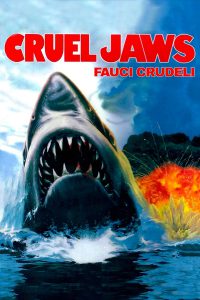 Cruel Jaws – Fauci crudeli (1995)
