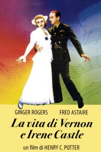 La vita di Vernon e Irene Castle [B/N] [HD] (1939)