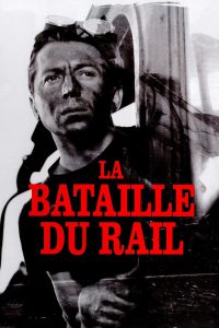 La Bataille du Rail [B/N] [Sub-ITA] [HD] (1946)