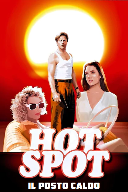 The Hot Spot – Il posto caldo [HD] (1991)