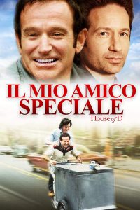 House of D – Il mio amico speciale (2004)