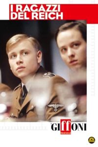 I ragazzi del Reich (2004)