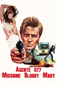 Agente 077 – Missione Bloody Mary (1965)