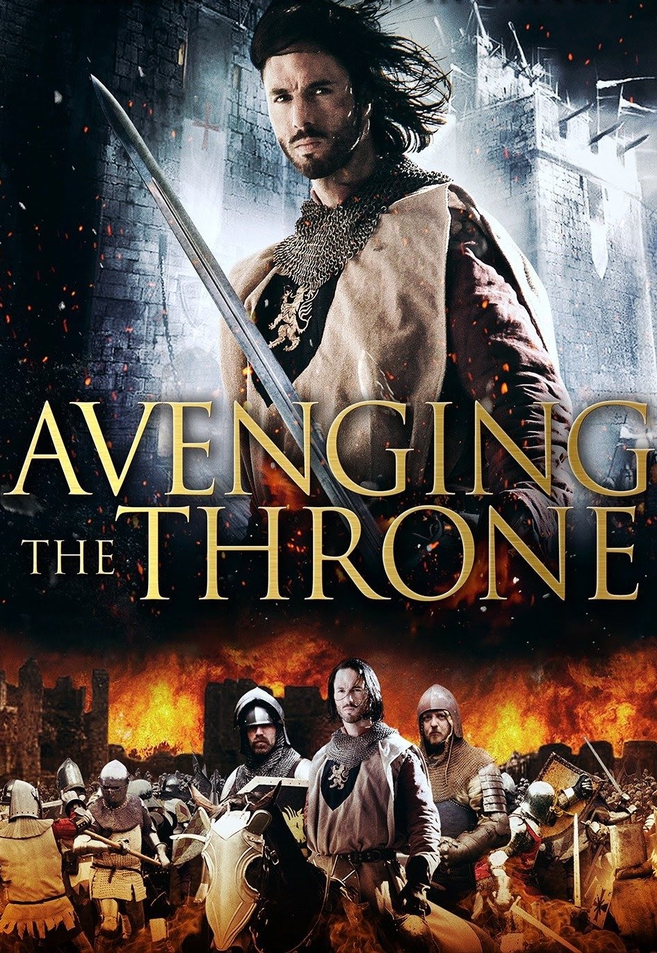 Avenging The Throne [HD] (2013)