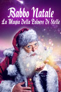 Babbo Natale – La magia della polvere di stelle (2015)