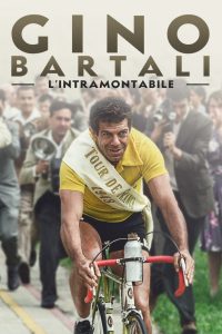 Gino Bartali – L’intramontabile (2006)