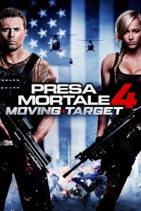 Presa mortale 4: Moving Target [HD] (2015)
