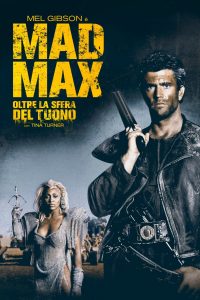 Mad Max 3 – Oltre la sfera del tuono [HD] (1985)