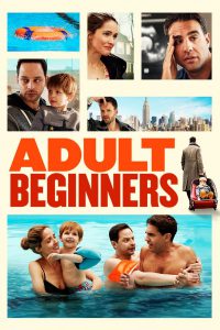 Adult Beginners [HD] (2014)