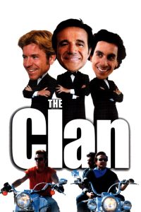 The Clan (2005)
