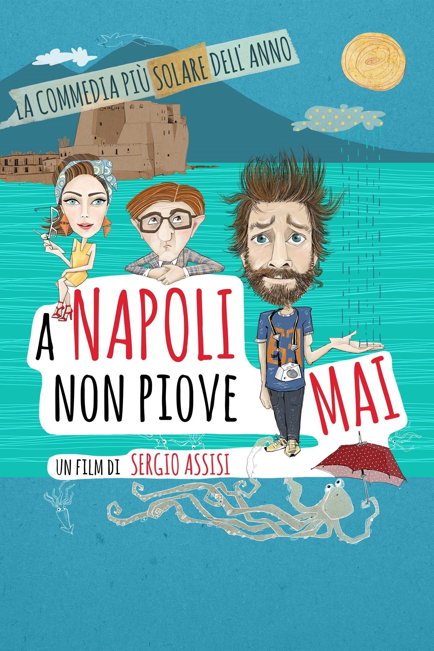 A Napoli non piove mai (2015)