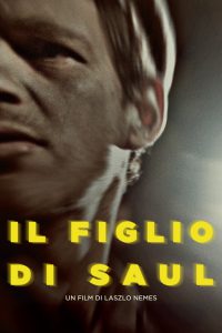 Il Figlio Di Saul [HD] (2016)
