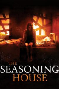 The Seasoning House [HD] (2012)