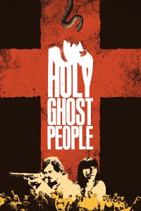 Holy Ghost People [HD] (2013)