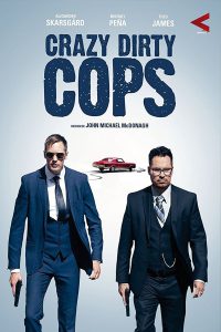 Crazy Dirty Cops [HD] (2016)