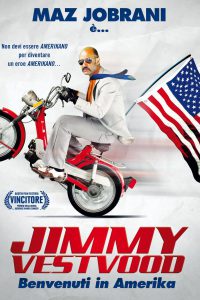 Jimmy Vestvood – Benvenuti in Amerika [HD] (2016)