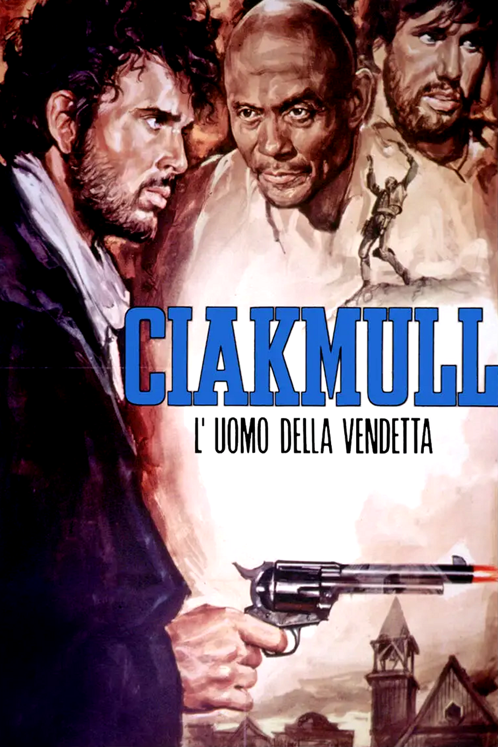 Ciakmull – L’uomo della vendetta (1970)