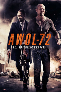 AWOL 72 – Il disertore [HD] (2015)