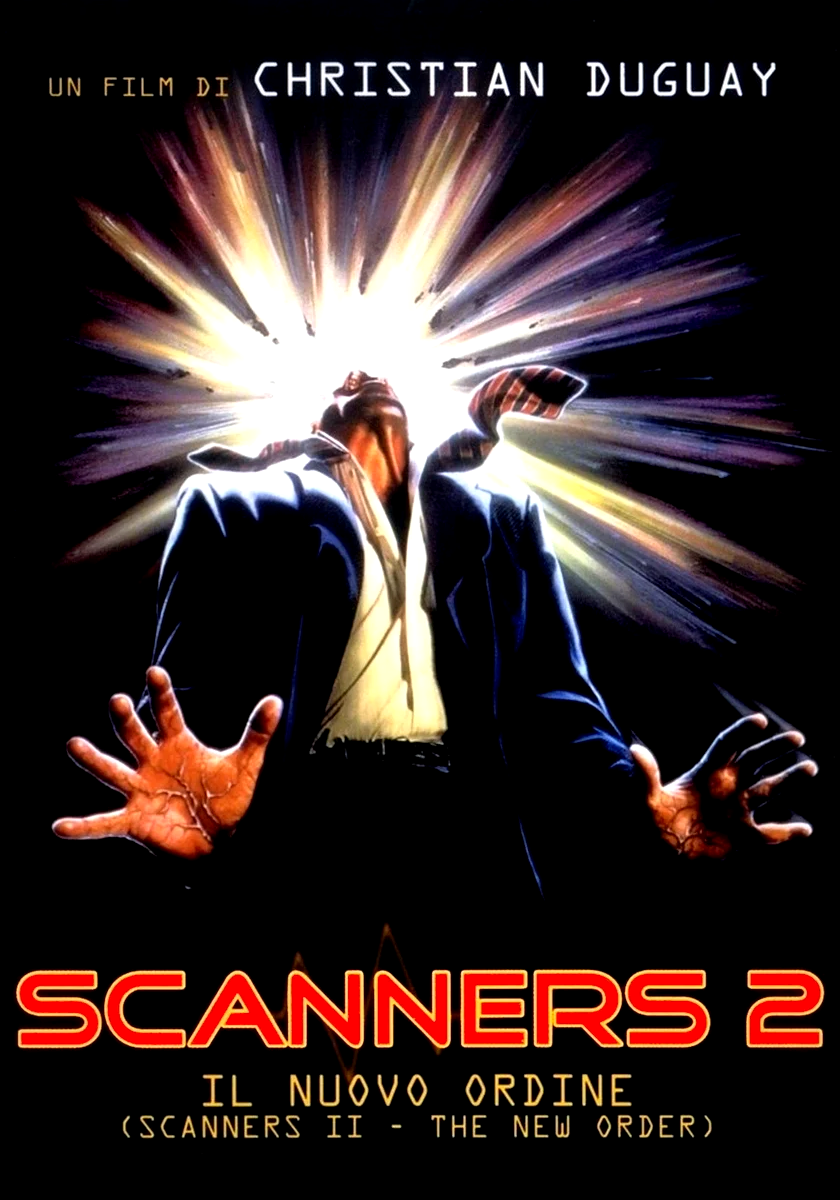 Scanners 2 – Il nuovo Ordine [HD] (1991)