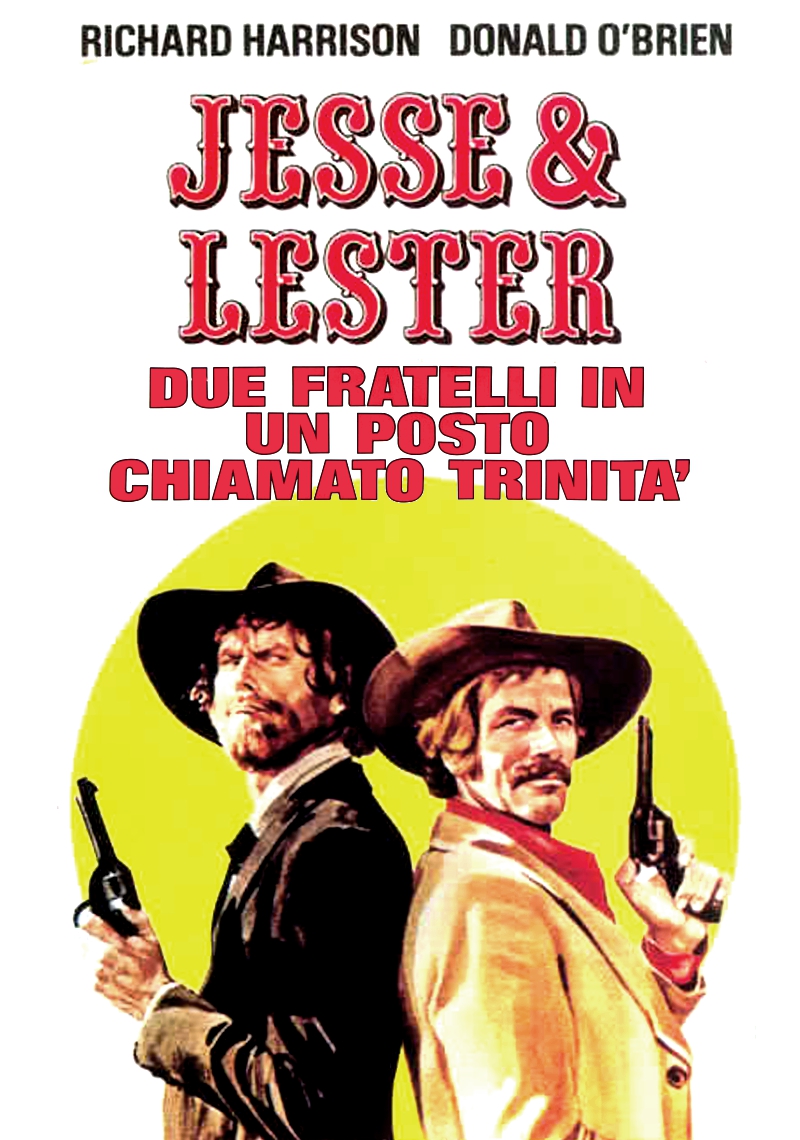 Jesse & Lester – Due fratelli in un posto chiamato Trinità [HD] (1972)